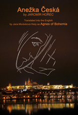 Agnes of Bohemia by Jaromir Horec