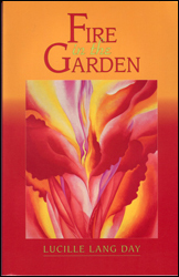 Fire in the Garden by Lucille Lang Day