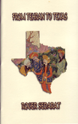 From Tehran To Texas by Roger Sedarat