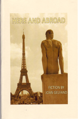 Here & Abroad by Joan Gelfand