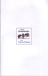 More Fulcra Poems by Richard Kostelanetz