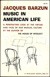 Music in American Life by Jacques Barzun