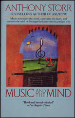 Music and the Mind by Anthony Storr