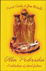 Olla Podrida A collection of short fiction