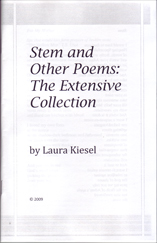 Stem & Other Poems: The Extensive Collection by Laura Kiesel