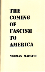 THE COMING OF FASCISM TO AMERICA
