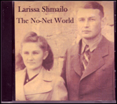 The No-Net World by Larissa Shmailo
