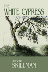 The White Cypress by Judith Skillman