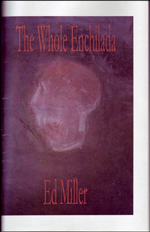 The Whole Enchilada chapbook