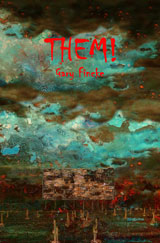 THEM! by Gary Fincke