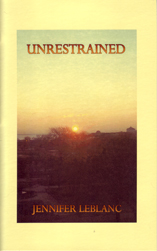 Unrestrained by Jennifer LeBlanc