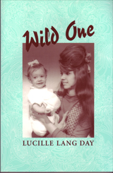 Wild One by Lucille Lang Day